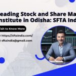 Leading Stock and Share Market Institute in Odisha: SFTA India