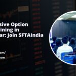 Comprehensive Option Hedging Training in Bhubaneswar: Join SFTAIndia