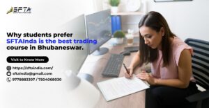 Read more about the article Why Students Prefer SFTA India: The Best Trading Course in Bhubaneswar