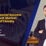 Achieve Financial Success with Top Stock Market Training at SFTAIndia