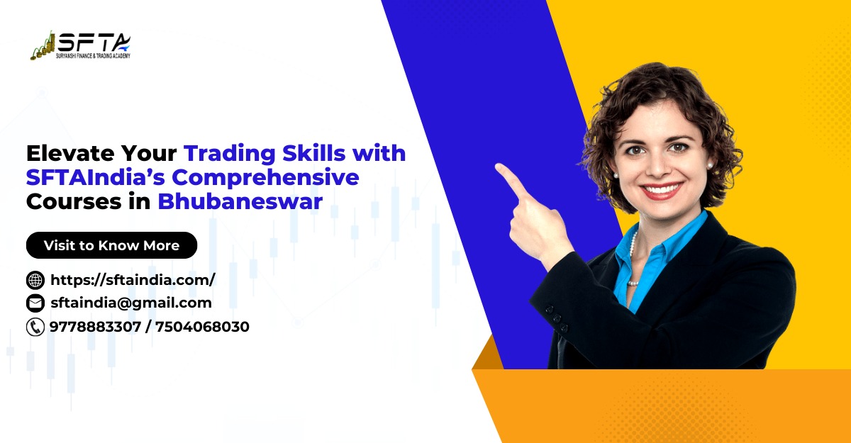 Read more about the article Elevate Your Trading Skills with SFTAIndia’s Comprehensive Courses in Bhubaneswar